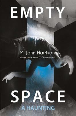 Empty Space: A Haunting - Harrison, M. John