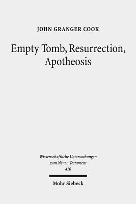 Empty Tomb, Resurrection, Apotheosis - Cook, John Granger