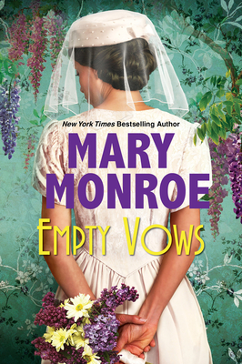 Empty Vows: A Riveting Depression Era Historical Novel - Monroe, Mary
