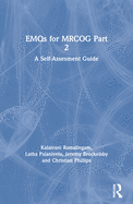 Emqs for Mrcog Part 2: A Self-Assesment Guide
