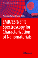 Emr/Esr/EPR Spectroscopy for Characterization of Nanomaterials
