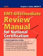 EMT-Intermediate Review Manual for National Certification
