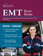 EMT Study Guide: Comprehensive Review Materials with Practice Test Questions for the NREMT Exam