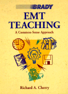EMT Teaching: A Common-Sense Approach