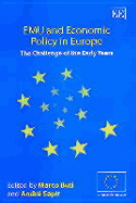 Emu and Economic Policy in Europe: The Challenge of the Early Years