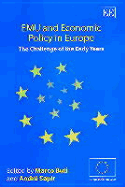 Emu and Economic Policy in Europe: The Challenge of the Early Years - Buti, Marco (Editor), and Sapir, Andr (Editor)