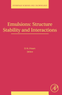 Emulsions: Structure, Stability and Interactions: Volume 4