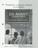 En Avant!: Beginning French: Workbook/Laboratory Manual