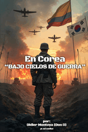 En Corea: Bajo cielos de guerra