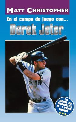 En El Campo de Juego Con... Derek Jeter (on the Field With... Derek Jeter) - Christopher, Matt