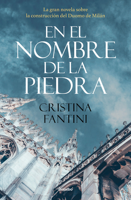 En El Nombre de la Piedra / In the Name of the Stone - Fantini, Cristina