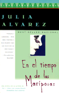 En El Tiempo de Las Mariposas - Alvarez, Julia, and Costa Picazo, Rolando (Translated by)
