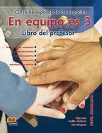 En Equipo Es 3: Tutor Book