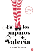 En Los Zapatos de Valeria/ In Valeria's Shoes