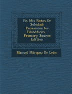 En MIS Ratos de Soledad: Pensamientos Filosoficos