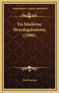 En Moderne Hverdagshistorie (1906)