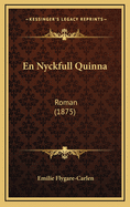 En Nyckfull Quinna: Roman (1875)