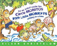 En Un rbol Estn Los Cinco Monitos / Five Little Monkeys Sitting in a Tree
