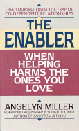 Enabler: When Helping Harms