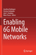 Enabling 6g Mobile Networks