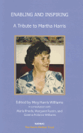 Enabling and Inspiring: A Tribute to Martha Harris