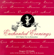 Enchanted Evenings: 363 Nights Out to Remember