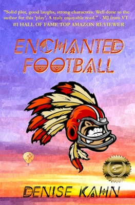 Enchanted Football - Kahn, Denise