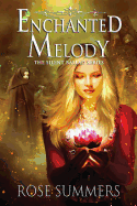 Enchanted Melody: The Silent Ballad Series