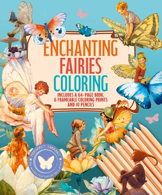 Enchanting Fairies Coloring Kit: Includes a 64-Page Book, 6 Frameable Coloring Prints and 10 Pencils - Gray, Peter