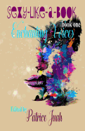 Enchanting Voices: Sexy Like A Book (Book One)