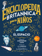Enciclopedia Britannica Para Nios 1: El Espacio / Britannica All New Kids' Encyclopedia: Space