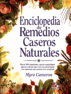 Enciclopedia de Remedios Caseros Naturales - Cameron, Myra