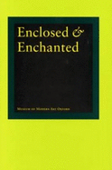 Enclosed and Enchanted: Museum of Modern Art, Oxford