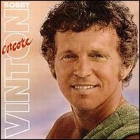 Encore - Bobby Vinton