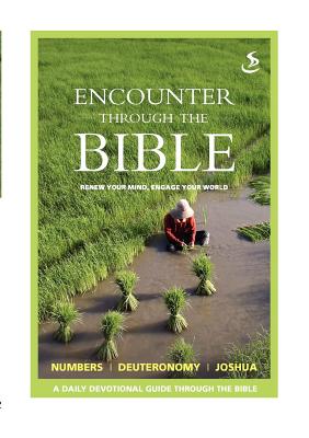 Encounter Through the Bible - Numbers - Deuteronomy - Joshua - Williams, 'Tricia (Editor)