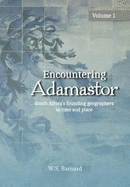 Encountering Adamastor: South Africa's founding geographers in time and place