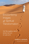 Encountering Images of Spiritual Transformation