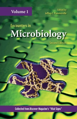 Encounters in Microbiology - Pommerville, Jeffrey C