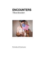 Encounters: Portraits of Americans