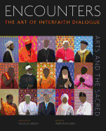 Encounters: The Art of Interfaith Dialogue