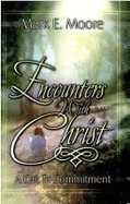 Encounters with Christ: A Call to Commitment