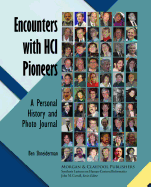 Encounters with Hci Pioneers: A Personal History and Photo Journal