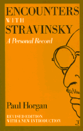Encounters with Stravinsky