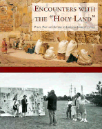 Encounters with the "holy Land": Place, Past and Future in American Jewish Culture