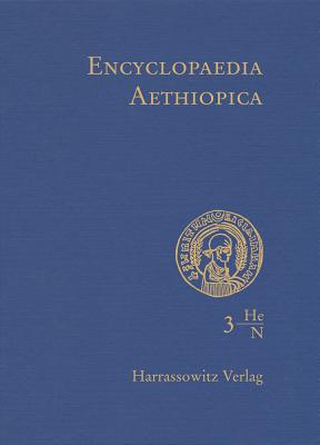 Encyclopaedia Aethiopica: Volume 3: He-N - Uhlig, Siegbert (Editor)