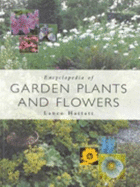 Encyclopaedia of Garden Plants and Flowers