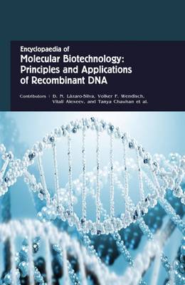 Encyclopaedia of Molecular Biotechnology: Principles and Applications of Recombinant DNA (4 Volumes) - 