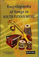 Encyclopaedia of Songs in South Indian Music: 4 volume set