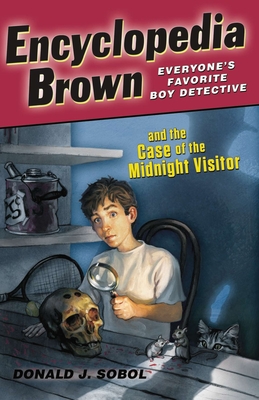 Encyclopedia Brown and the Case of the Midnight Visitor - Sobol, Donald J