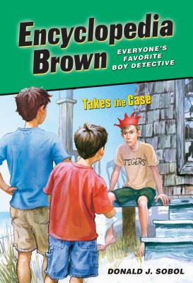 Encyclopedia Brown Takes the Case - Sobol, Donald J